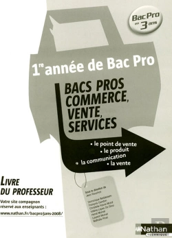 Bertrand.pt - Bacs Pros Commerce/Vente/Services -Le Point De Vente-Le Produit-La Communication-La Vente Prof 2008