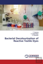 Bacterial Decolourization Of Reactive Textile Dyes
