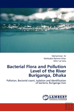 Bertrand.pt - Bacterial Flora And Pollution Level Of The River Buriganga, Dhaka