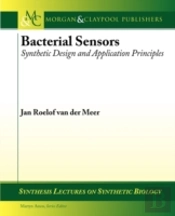 Bacterial Sensors: Synthetic Design And Application Principles