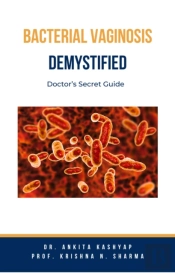 Bacterial Vaginosis Demystified: Doctor'S Secret Guide