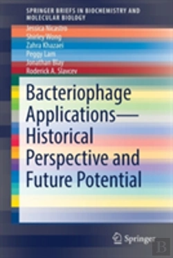 Bertrand.pt - Bacteriophage Applications - Historical Perspective And Future Potential