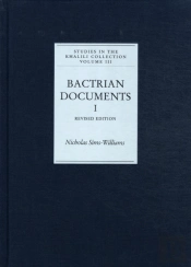 Bactrian Documents From Northern Afghanistan I
