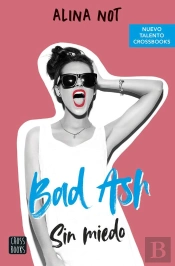 Bad Ash 2. Sin Miedo