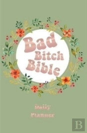 Bad Bitch Bible - Daily Planner