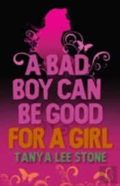 Bad Boy Can Be Good For A Girl