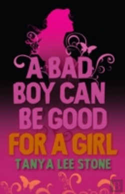 Bertrand.pt - Bad Boy Can Be Good For A Girl