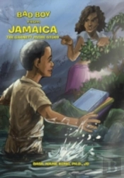 Bad Boy From Jamaica: The Garnett Myrie Story