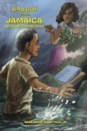 Bad Boy From Jamaica: The Garnett Myrie Story