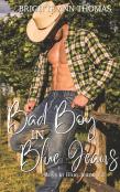 Bad Boy In Blue Jeans