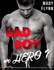 Bad Boy Or Hero ?