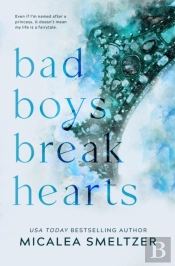 Bad Boys Break Hearts