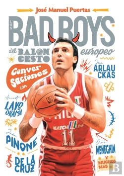 Bertrand.pt - Bad Boys Del Baloncesto Europeo, Los