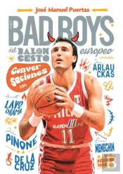 Bad Boys Del Baloncesto Europeo, Los