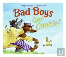 Bad Boys Get Cookie!