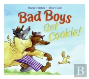 Bad Boys Get Cookie!