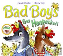 Bad Boys Get Henpecked!