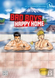Bad Boys, Happy Home, Vol. 1