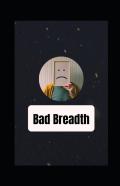 Bad Breadth
