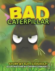 Bad Caterpillar