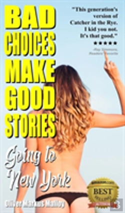Bertrand.pt - Bad Choices Make Good Stories
