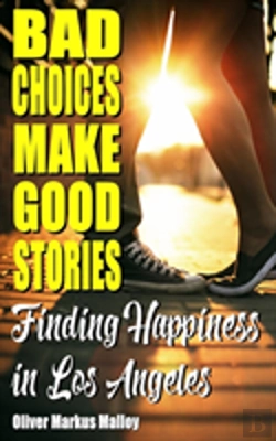 Bertrand.pt - Bad Choices Make Good Stories