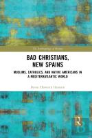 Bad Christians, New Spains