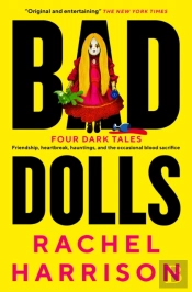Bad Dolls