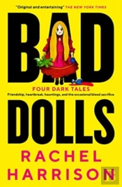 Bad Dolls