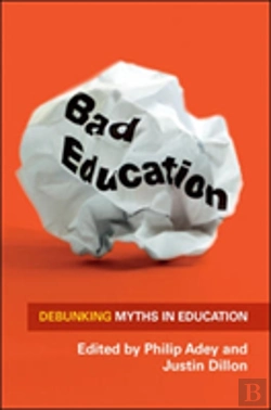 Bertrand.pt - Bad Education: Debunking Myths In Education