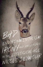 Bad Environmentalism