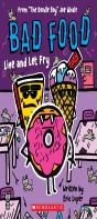 Bad Food: Live And Let Fry