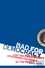 Bad For Democracy