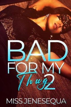 Bertrand.pt - Bad For My Thug 2