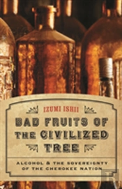 Bad Fruits Of The Civilized Tree