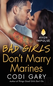 Bad Girls Don'T Marry Marines