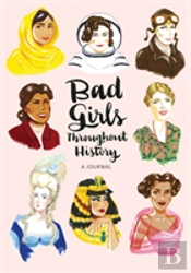 Bad Girls Throughout History Flexi Journal