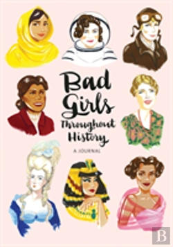Bertrand.pt - Bad Girls Throughout History Flexi Journal