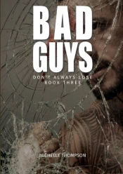 Bad Guys Don'T Always Lose