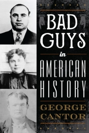 Bad Guys In American History