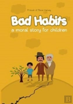 Bertrand.pt - Bad Habits : A Moral Story For Children: