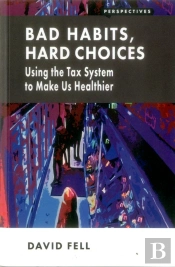 Bad Habits, Hard Choices