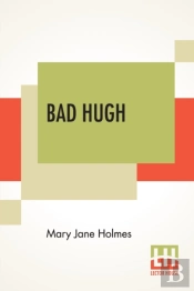 Bad Hugh