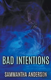 Bad Intentions