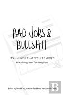 Bad Jobs & Bullshit