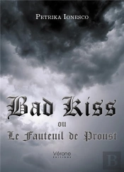 Bad Kiss Ou Le Fauteuil De Proust