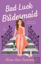 Bad Luck Bridesmaid