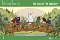 Bad Machinery Vol. 2