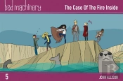 Bad Machinery Vol. 5