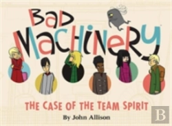 Bertrand.pt - Bad Machinery Volume 1: The Case Of The Team Spirit